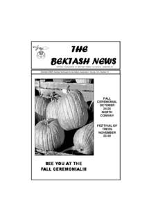 THE BEKTASH NEWS OFFICIAL PUBLICATION OF BEKTASH TEMPLE A.A.O.N.M.S. CONCORD, NH October 2008 Member Northeast Shrine Editors Association Volume XXI, Number 10