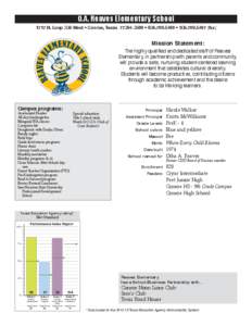 O.A. Reaves Elementary School 1717 N. Loop 336 West • Conroe, Texas[removed] • [removed] • [removed]fax)