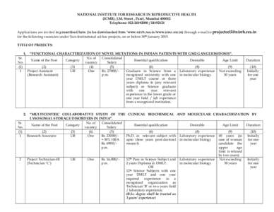 NATIONAL INSTITUTE FOR RESEARCH IN REPRODUCTIVE HEALTH (ICMR), J.M. Street , Parel, Mumbai[removed]Telephone: [removed][removed]Applications are invited in prescribed form (to be downloaded from ‘www.nirrh.res.in/