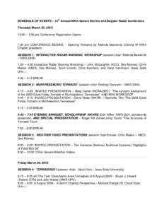 Storm / National Weather Service / Tornado / NEXRAD / TWISTEX / Storm Prediction Center / Storm chasing / May 2003 tornado outbreak sequence / Hook echo / Meteorology / Atmospheric sciences / Weather