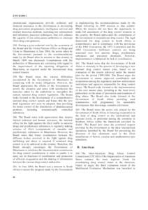 Government / United Nations Office on Drugs and Crime / Prohibition of drugs / International Narcotics Control Board / Drug prohibition law / Narcotic / Clandestine chemistry / Legality of cannabis / Illegal drug trade / Law / Drug control law / Drug policy