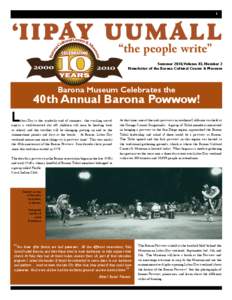 1  “the people write” Summer 2010,Volume XI, Number 2 Newsletter of the Barona Cultural Center & Museum