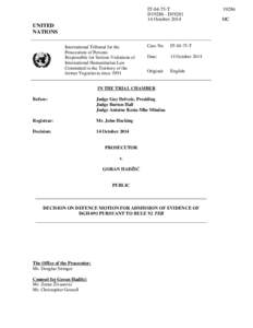 Evidence / Relevance / International Criminal Tribunal for the former Yugoslavia / Law / Evidence law / Motion