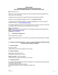 PEACE CORPS OVERSEAS REQUEST FOR QUOTATION (RFQ) FOR ELECTRICAL POWER UPGRADES AT THE PEACE CORPS OFFICE Date: October 24, 2014 Peace Corps intends to offer a firm-fixed price contract for performing Security Upgrades at