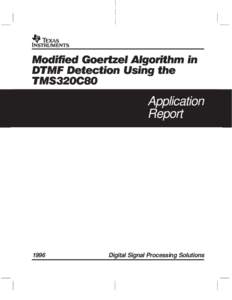 Electronics / Broadcast engineering / Dual-tone multi-frequency signaling / Goertzel algorithm / Signaling / Telephone keypad / Frequency / Electronic filter / Discrete Fourier transform / Electronic engineering / Digital signal processing / Mathematical analysis