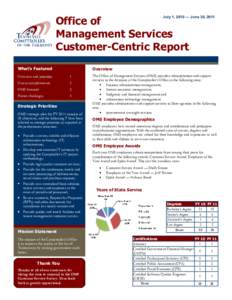 Office of Management Services Customer-Centric Report July 1, 2010 — June 30, 2011