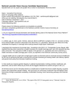 National Lavender Green Caucus Candidate Questionnaire Questionnaire can be copied and pasted into an email or downloaded Word document Name: Samantha Pree-Stinson Home or campaign office address: Phone number and prefer