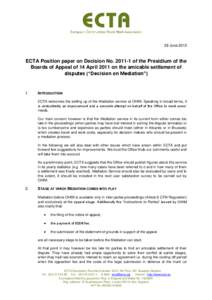 Office for Harmonization in the Internal Market / Arbitration / Arbitral tribunal / European Competitive Telecommunications Association / Family mediation in Germany / Alternative dispute resolution / Dispute resolution / Law / Mediation