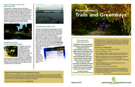 Greater Kingston Area Trail/ Greenway Plan PEC prepared a trail/greenway plan for the Greater Kingston Area in Luzerne County. The trail/greenway plan encompassed eight boroughs throughout the west side of the Wyoming Va