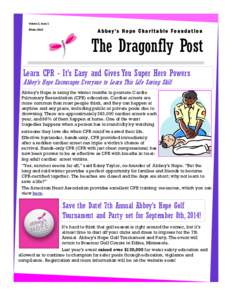 Volume 2, Issue 1 Winter 2014 Abbey’s Hope Charitable Foundation  The Dragonfly Post
