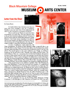 Black Mountain College  No. Nine Fall 2010 MUSEUM + ARTS CENTER Letter from the Chair