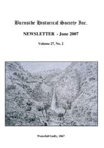 
  NEWSLETTER - June 2007 Volume 27, No. 2  Waterfall Gully, 1867