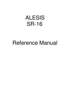 ALESIS SR-16 Reference Manual  TABLE OF CONTENTS