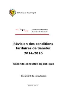 Commission de Régulation du Secteur de l’Electricité Révision des conditions tarifaires de Senelec[removed]