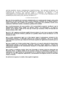 ARTURO MONTIEL ROJAS, GOBERNADOR CONSTITUCIONAL DEL ESTADO DE MEXICO, EN EJERCICIO DE LA FACULTAD QUE ME CONFIERE EL ARTICULO 77 FRACCION IV DE LA CONSTITUCION POLITICA DEL ESTADO LIBRE Y SOBERANO DE MEXICO, Y CON FUNDAM