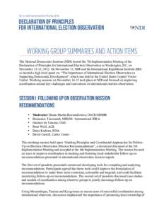 The Seventh Implementation Meeting of the  Declaration of Principles For International Election Observation  WORKING GROUP SUMMARIES AND ACTION ITEMS