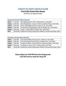 CONVOY OF HOPE COEUR D’ALENE Post Falls District Bus Route (All times are approximate) Spokane Street (West Route) Stop 1