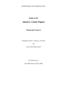 Special Collections, Texas Christian University  Guide to the Amon G. Carter Papers