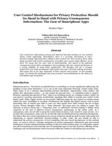 User Control Mechanisms for Privacy Protection Should Go Hand in Hand with Privacy-Consequence Information: The Case of Smartphone Apps Position Paper Gökhan Bal, Kai Rannenberg Goethe University Frankfurt