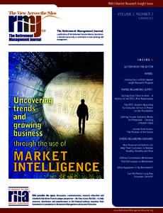 RIIA’s Market Research Insight Issue  VOLUME 2, NUMBER 2 SUMMERThe Retirement Management Journal,