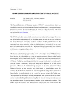 September 14, 2010  NFMA SUBMITS AMICUS BRIEF IN CITY OF VALLEJO CASE Contact:  Lisa Good, NFMA Executive Director