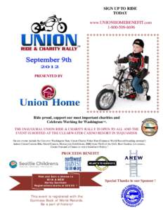 SIGN UP TO RIDE TODAY www.UNIONHOMEBENEFIT.com[removed]