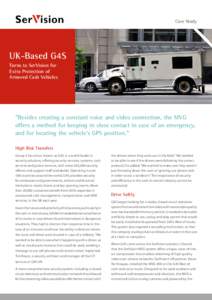 Case Study  UK-Based G4S Turns to SerVision for Extra Protection of Armored Cash Vehicles