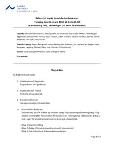 Referat af møde i områdestudienævnet Torsdag den 26. marts 2015 klSkanderborg Park, Skovsvinget 10, 8660 Skanderborg Til stede: Charlotte Christiansen, Helle Spindler, Per Andersen, Erik Strøjer Madsen, 