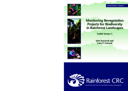 Emissions reduction / Forestry / Geological history of Earth / Rainforest / Tropical rainforest / Canopy / Cooperative Research Centre / Revegetation / Queensland tropical rain forests / Environment / Historical geology / Ecology