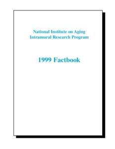 National Institute on Aging Intramural Research Program 1999 Factbook  Contents