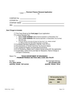 _________ Premium Finance Renewal Application (YEAR) for COMPANY No: LICENSE No: COMPANY NAME: