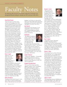 FACULTY ACCOMPLISHMENTS  Faculty Notes The following will summarize the scholarly productivity of Georgia Law’s distinguished faculty during the calendar year 2012 and year-to-date 2013.