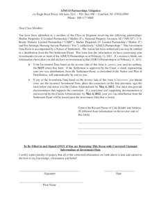 AIMCO Partnerships Litigation c/o Eagle Rock Proxy Advisors, LLC – P.O. Box 990 – Cranford, NJPhone: Dear Class Member: You have been identified as a member of the Class in litigation involvi