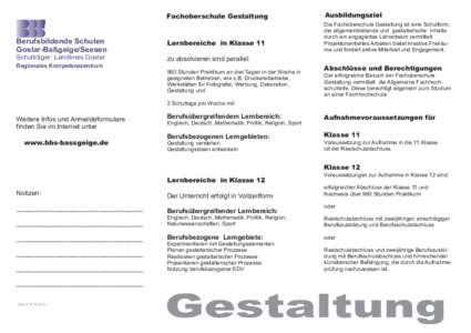Fachoberschule Gestaltung  Berufsbildende Schulen Goslar-Baßgeige/Seesen  Lernbereiche in Klasse 11