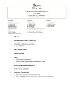C OMMUNITY L IAISON C OMMITTEE AGENDA TUESDAY MAY 20TH, 2014 6:30 pm CLC OFFICE – WHITE MOUNTAIN ACADEMY Committee