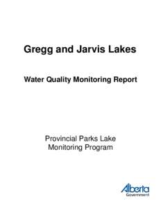 Gregg and Jarvis Lakes Water Quality Monitoring Report Provincial Parks Lake Monitoring Program