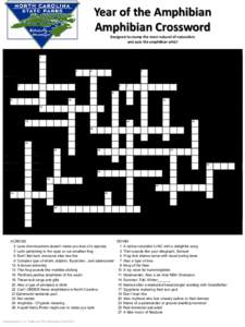 Year of the Amphibian Amphibian Crossword Designed to stump the most natural of naturalists and quiz the amphibian whiz!  1