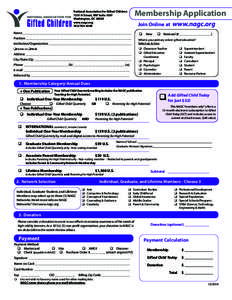 Membership Application  National Association for Gifted Children 1331 H Street, NW Suite 1001 Washington, DC[removed]www.nagc.org