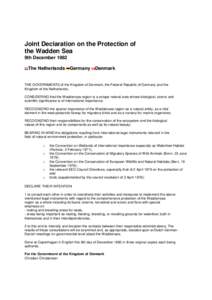 Joint Declaration on the Protection of the Wadden Sea 9th December 1982 The Netherlands  Germany