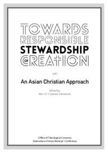 Towards  Responsible Stewardship of