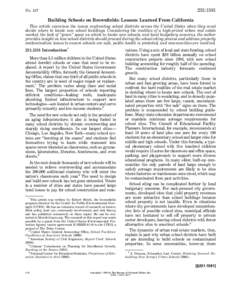 231:1581  No. 157 Building Schools on Brownﬁelds: Lessons Learned From California This article examines the issues confronting school districts across the United States when they must