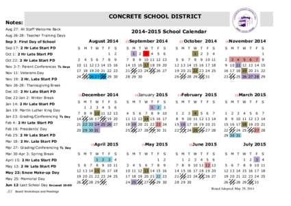 CONCRETE SCHOOL DISTRICT  Notes: Aug 27: All Staff Welcome Back[removed]School Calendar