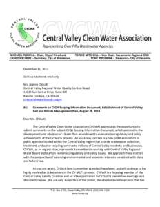 MICHAEL RIDDELL– Chair, City of Riverbank CASEY WICHERT – Secretary, City of Brentwood TERRIE MITCHELL – Vice Chair, Sacramento Regional CSD TONY PIRONDINI - Treasurer – City of Vacaville