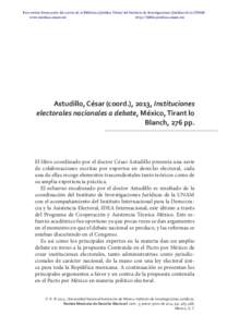 Esta revista forma parte del acervo de la Biblioteca Jurídica Virtual del Instituto de Investigaciones Jurídicas de la UNAM www.juridicas.unam.mx http://biblio.juridicas.unam.mx Astudillo, César (coord.), 2013, Instit