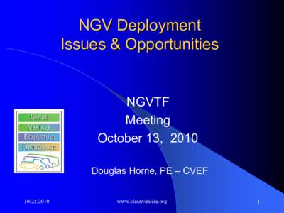 NGV Deployment Issues & Opportunities