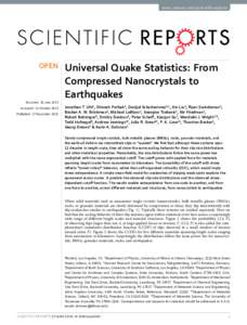 www.nature.com/scientificreports  OPEN Universal Quake Statistics: From Compressed Nanocrystals to