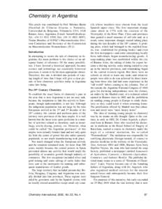 Chemistry in Argentina This article was contributed by Prof. Máximo Barón (Facultad de Ciências Exactas y Naturales, Universidad de Belgrano, Villanueva 1324, 1426 Buenos Aires, Argentina; E-mail: [removed]; Tel