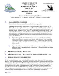 BOARD OF HEALTH Joint meeting of THURSTON & MASON COUNTIES Minutes of May 5, 2009 3:30 P.M.