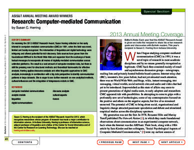 Special Section  ASIS&T ANNUAL MEETING AWARD WINNERS Research: Computer-mediated Communication Bulletin of the Association for Information Science and Technology – February/March 2014 – Volume 40, Number 3