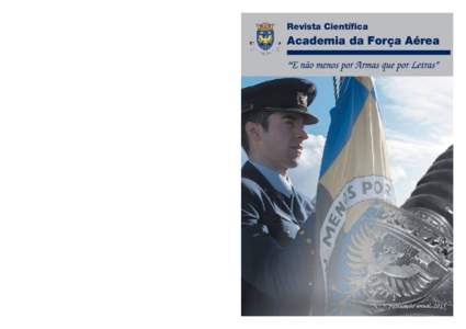Parada e Alojamento de Alunos  NÚMERO 5 - PUBLICAÇÃO ANUAL, 2015 REVISTA CIENTÍFICA DA ACADEMIA DA FORÇA AÉREA  Academia da Força Aérea
